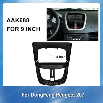 9-инчов Автомобили Лентата с радио контрол за DongFeng PEUGEOT 207 2006-2015 Инсталационния Комплект Рамка на панела плоча